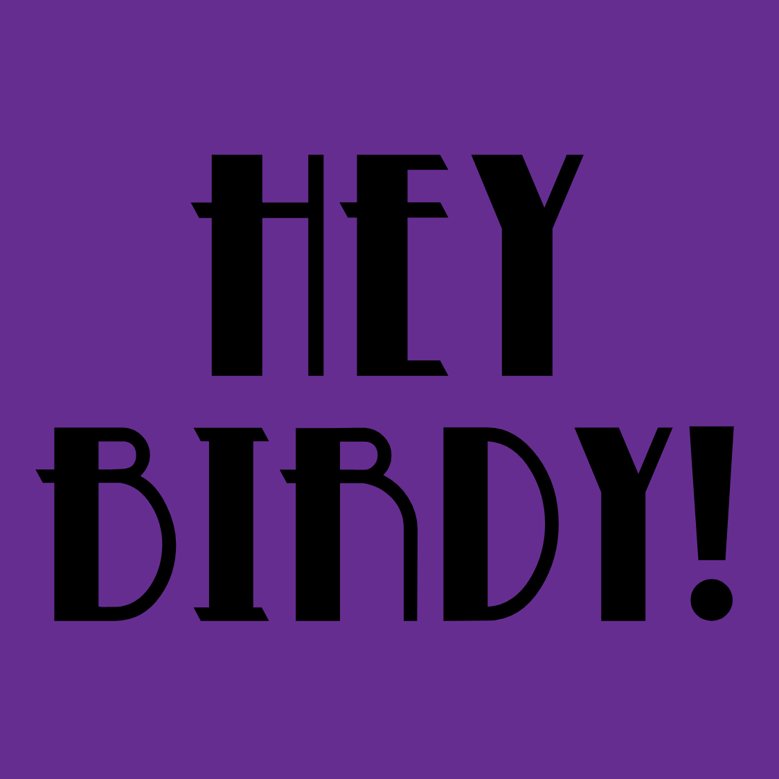 Hey Birdy - Tote Bag