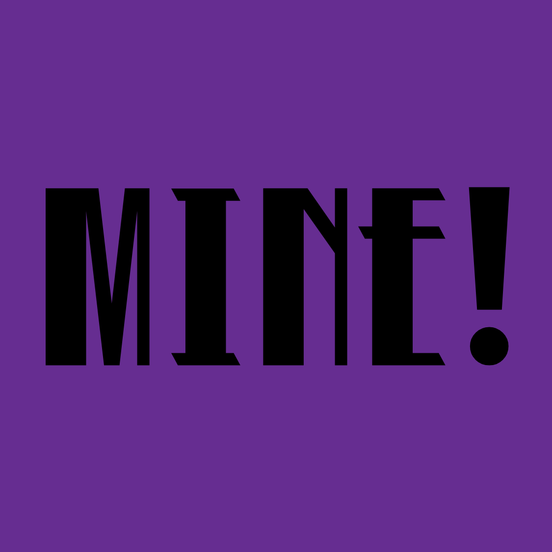 Mine - Tote Bag