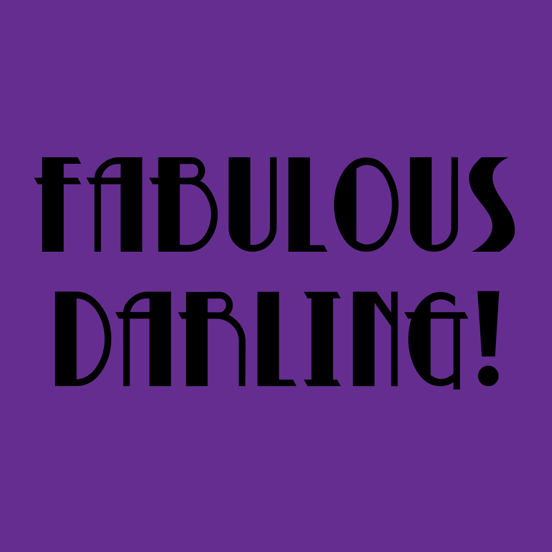 Fabulous Darling - Tote Bag