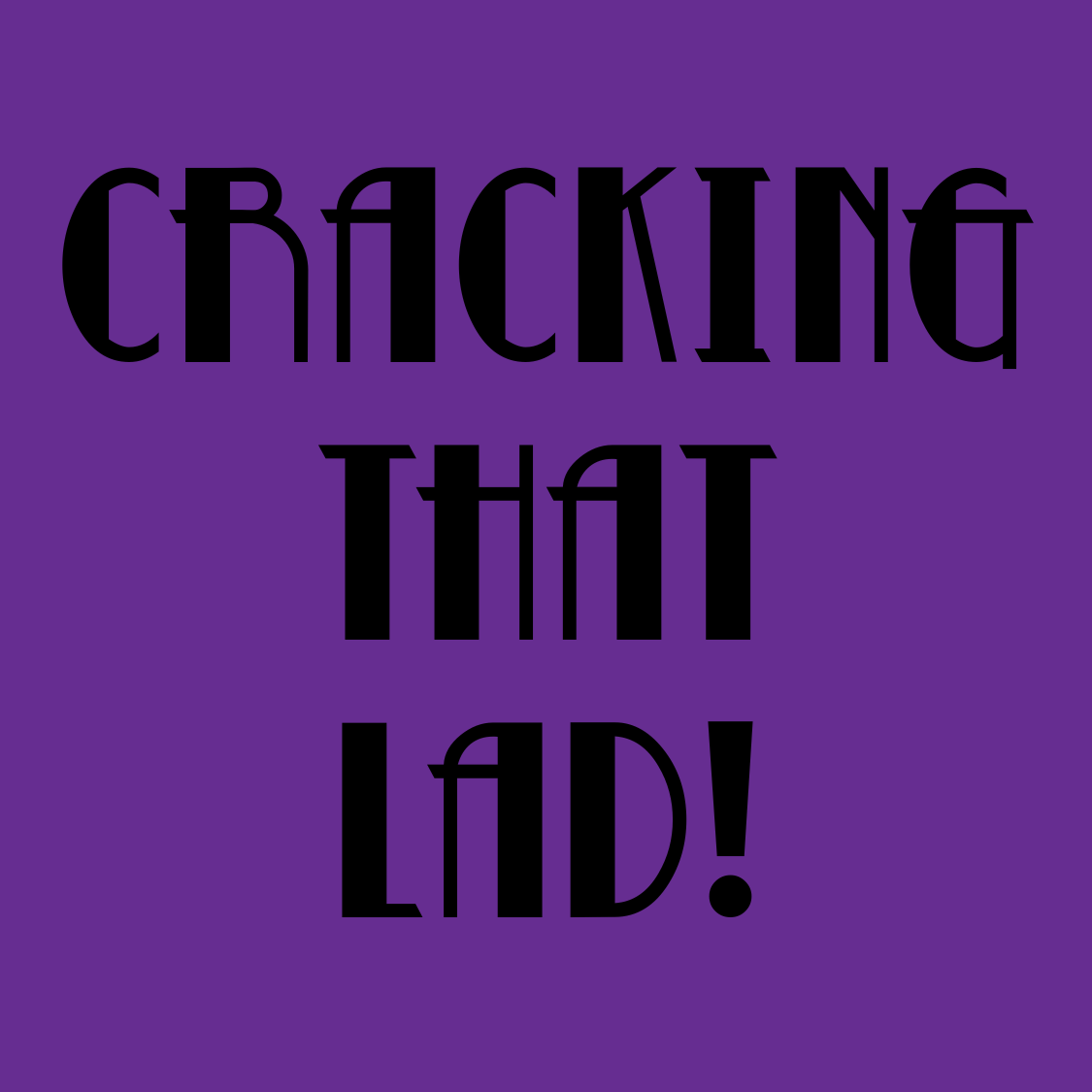 Cracking That Lad - Tote Bag