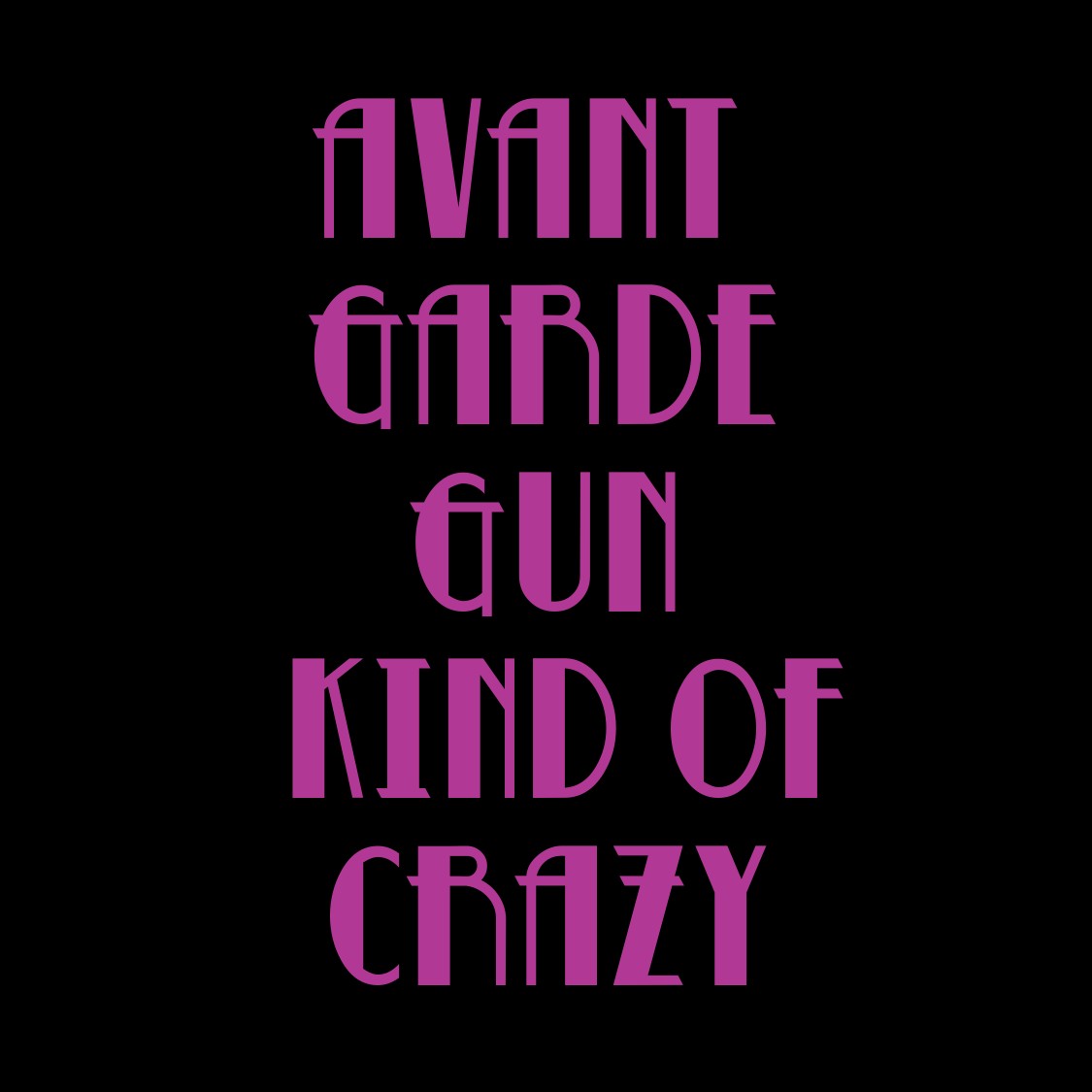 Avant Garde Gun Kind of Crazy - Canvas Shopping Bag