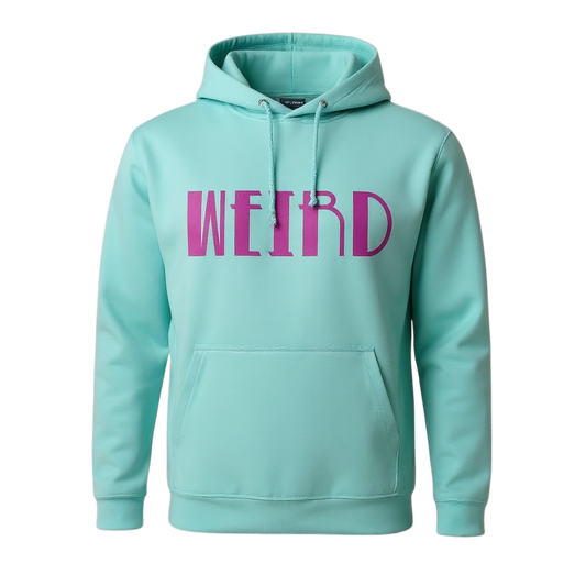 Weird - Hoodie