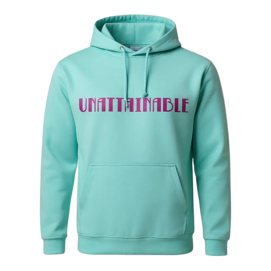 Unattainable - Hoodie