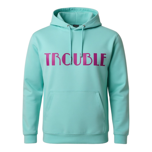 Trouble - Hoodie