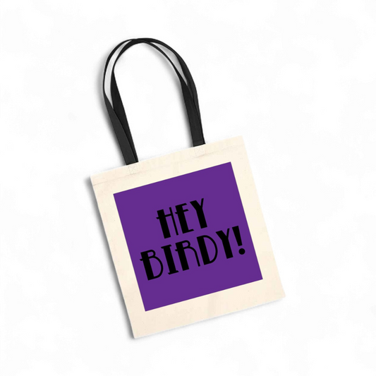 Hey Birdy - Tote Bag