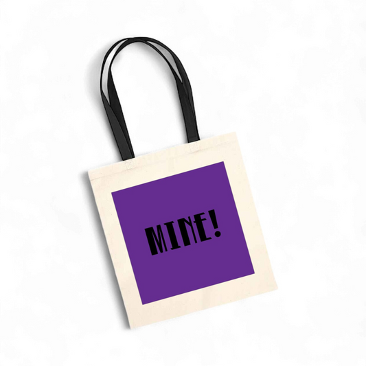 Mine - Tote Bag